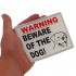 'Beware of the Dog' Window Sticker.